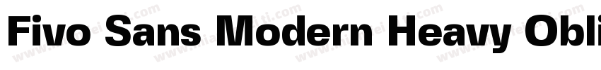 Fivo Sans Modern Heavy Oblique字体转换